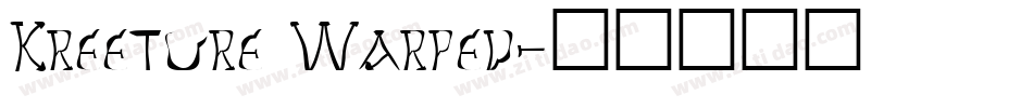 Kreeture Warped字体转换